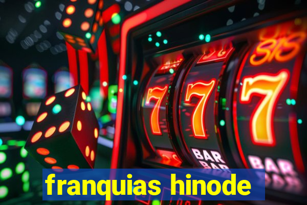 franquias hinode